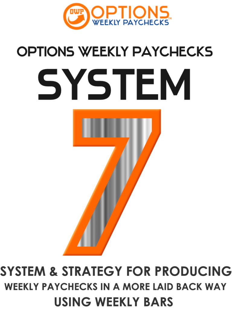 Options Weekly Paychecks System 7