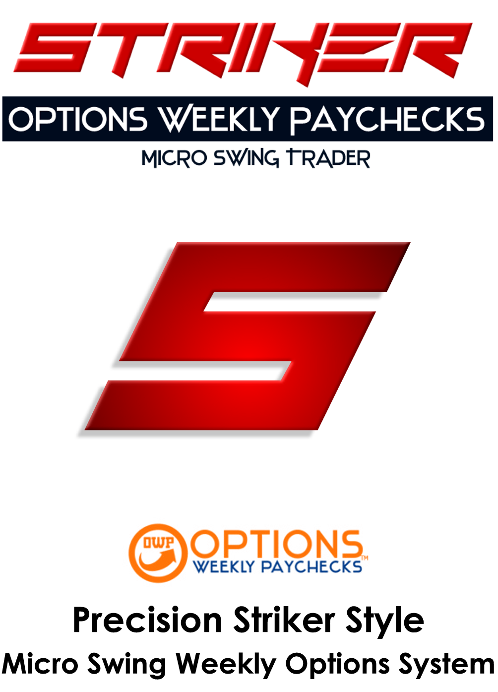 STRIKER Options Weekly Paychecks Tall